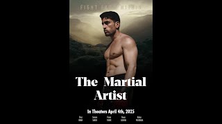 The Martial Artist 2025  Official Trailer