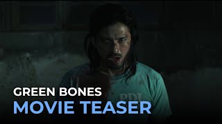 Green Bones OFFICIAL 30SECOND MOVIE TEASER  Dennis Trillo Ruru Madrid