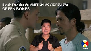 Green Bones  An Honest Review by Butch Francisco