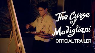 The Curse of Modigliani 2025  Film Trailer