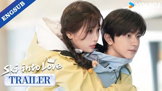 Official TrailerSki into Love May our journey in pursuit of dreams shine with passion  YOUKU