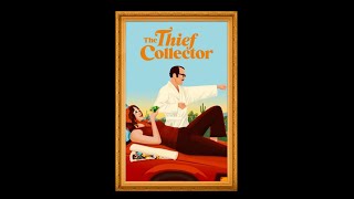 THE THIEF COLLECTOR OFFICIAL TRAILER  2023 glennhowerton   sarahminnch markmonroe