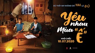 YU NHAU MA  LOW SEASON  OFFICIAL TRAILER  KHI CHIU 10072020