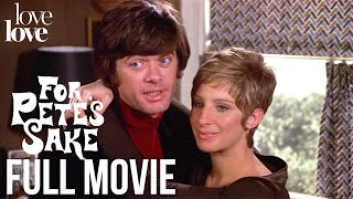 For Petes Sake  Full Movie ft Barbra Streisand  Love Love