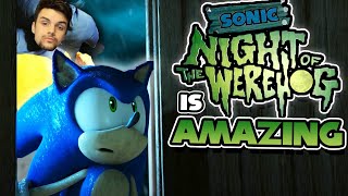 Sonic Night of the Werehog Is Amazing