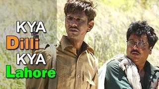 Kya Dilli Kya Lahore  Full Movie Review  Vijay Raaz Manu Rishi