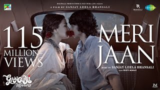 Gangubai Kathiawadi  Meri Jaan  Sanjay Leela Bhansali  Alia Bhatt  Neeti Mohan  Shantanu M