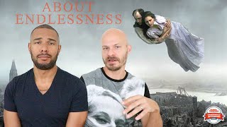 ABOUT ENDLESSNESS Movie Review SPOILER ALERT