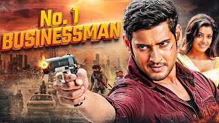 Mahesh Babus No 1 Businessman Full Movie 4K  Kajal Agarwal Prakash Raj  South Thriller