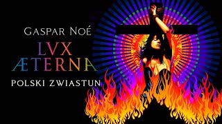 Lux AEterna 2020 Gaspar No zwiastun PL dostpny na VOD