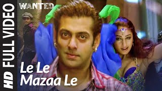 Full Video Le Le Maza Le  Wanted  Salman Khan Ayesha Takia  Sajid Wajid