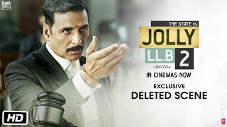 Jolly LLB 2  Exclusive Deleted Scene  Akshay Kumar  Huma Qureshi  Subhash Kapoor