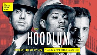 HOODLUM 1997  The Micheaux Mission LIVE