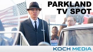 Parkland  TV Spot