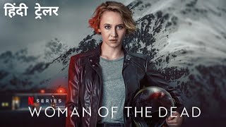 Woman Of The Dead  Official Hindi Trailer  Netflix Original Series