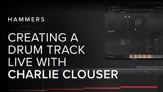 Creating a Propulsive Track with Hammers feat Charlie Clouser