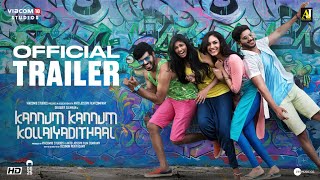 Kannum Kannum Kollaiyadithaal  Second Official Trailer  Dulquer S Ritu V Rakshan Niranjani A