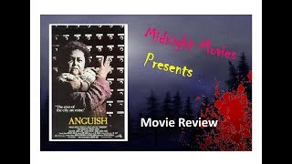 Midnight Movies  Anguish 1987 Review