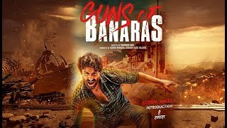Guns Of Banaras Official Teaser  Karan Nath  Shekkar Suri  Shaina Nath  Release 28th Feb 2020