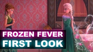 Frozen Fever  2015 Short Film FIRST LOOK Today  Beyond The Trailer