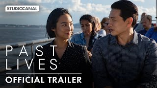 PAST LIVES  Official Trailer  Starring Teo Yoo Greta Lee and John Magaro
