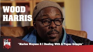 Wood Harris  Marlon Wayans  I Dealing With A Tupac Groupie 247HH Wild Tour Stories