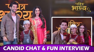 Interview With Kunal Jaisingh Aneri Vajani  Vaishnavi On Pavitra Bhagya Role Story  Fun On Sets