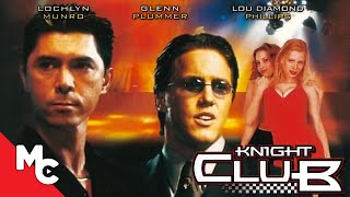 Knight Club  Full Movie  Action Crime Thriller  Lochlyn Munro  Lou Diamond Phillips