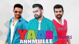 Yaar Anmulle Returns  Prabh Gill  Harish Verma  Yuvraj Hans  New Punjabi Movie 2019  Gabruu