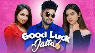 Good Luck Jatta  Ninja  Rubina Bajwa  New Punjabi Movie  Latest Punjabi Movie 2019  Gabruu