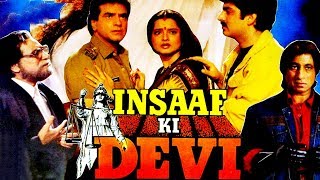 Insaaf Ki Devi 1992 Full Hindi Movie  Jeetendra Rekha Shakti Kapoor Kader Khan