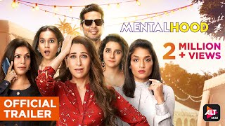 Mentalhood  Official Trailer  Streaming 11th March  Karisma Kapoor  Ekta Kapoor  ALTBalaji