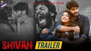 Shivan Telugu Movie Trailer  Sai Teja Kalvakota  Taruni Singh  Shivan  2019 Latest Telugu Movies