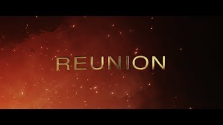 Reunion  Trailer 2  The Countdown Begins