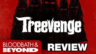 Treevenge 2008  Movie Review