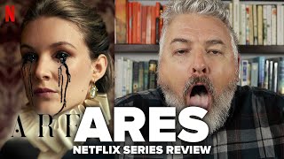 Ares 2020 Netflix Series Review
