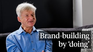 Peter Field on brand building by doing
