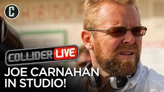 Joe Carnahan in Studio  Collider Live 117