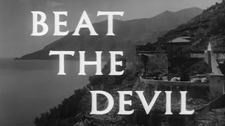 Beat The Devil 1953 Action Adventure Comedy