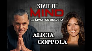 STATE OF MIND with MAURICE BENARD Alicia Coppola