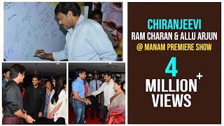 Allu Arjun Ram Charan  Chiranjeevi  Manam Premiere Show  ANR Nagarjuna Samantha  Silly Monks