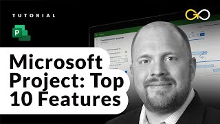 Microsoft Project Top 10 Features with Bill Raymond