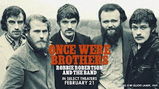Once Were Brothers Robbie Robertson and The Band  Official Trailer