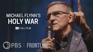 Michael Flynns Holy War full documentary  FRONTLINE