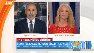Matt Lauer grills Kellyanne Conway over the timing of Michael Flynns resignation