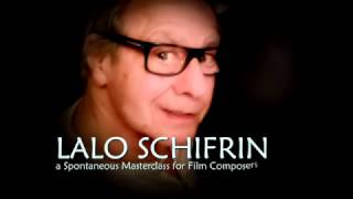 LALO SCHIFRIN A Spontaneous Masterclass for Film Composers
