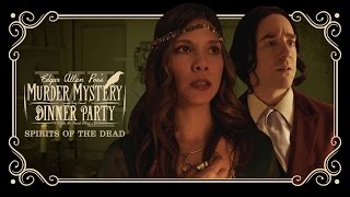 Edgar Allan Poes Murder Mystery Dinner Party Ch 6 Spirits of the Dead