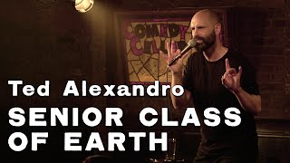 Ted Alexandro Senior Class of Earth Full Stand Up Special