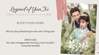 INDO SUB Ju Jingyi  Sigh Lyrics  Legend of Yun Xi OST  Closing Theme Song
