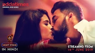 ONE NIGHT STAND HINDI  Trailer  PrriyamSaurav DasNeil Addatimes